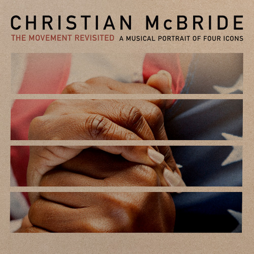 MCBRIDE, CHRISTIAN - THE MOVEMENT REVISTED: A MUSICAL PORTRAIT OF FOUR ICONSMCBRIDE, CHRISTIAN - THE MOVEMENT REVISTED - A MUSICAL PORTRAIT OF FOUR ICONS.jpg